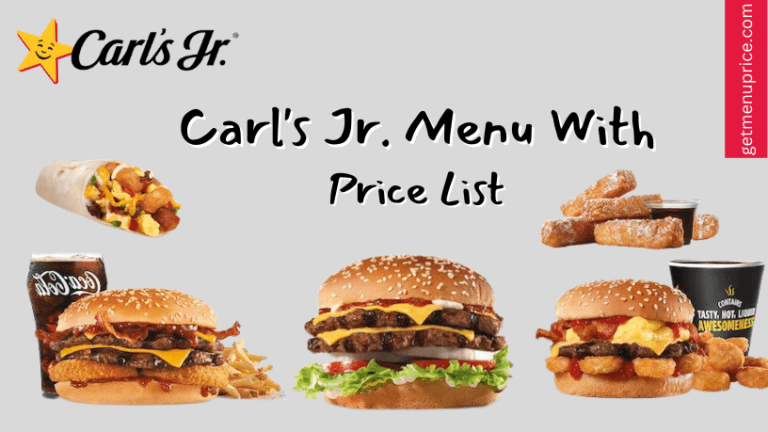 Carl's Jr Menu Price List USA [Updated April 2023]