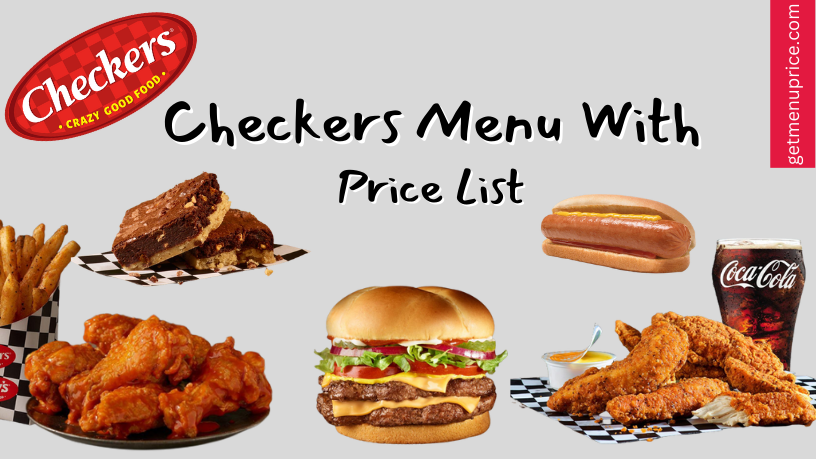 Checkers Menu Price List USA [Updated April 2023]