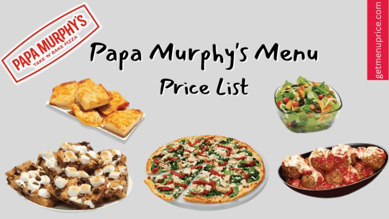 Papa Murphy's Menu Price List USA