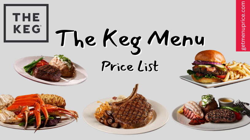 The Keg Menu Price List Canada Updated May 2023   The Keg Menu 