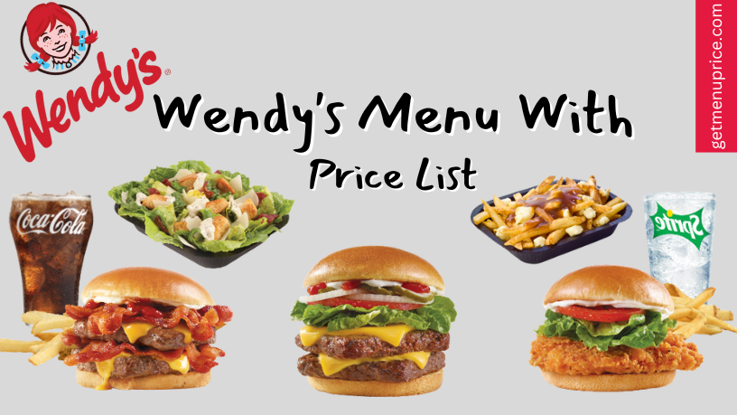 Wendy S Menu Price List Canada [updated June 2023]