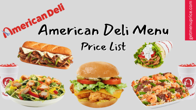 American Deli Menu Price List USA