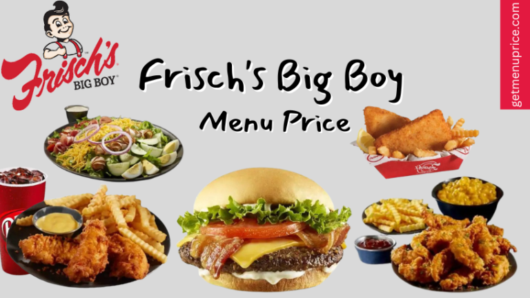 Frisch's Big Boy Menu Price List USA