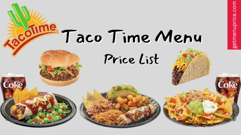 Taco Time Menu Price List USA [Updated June 2023]